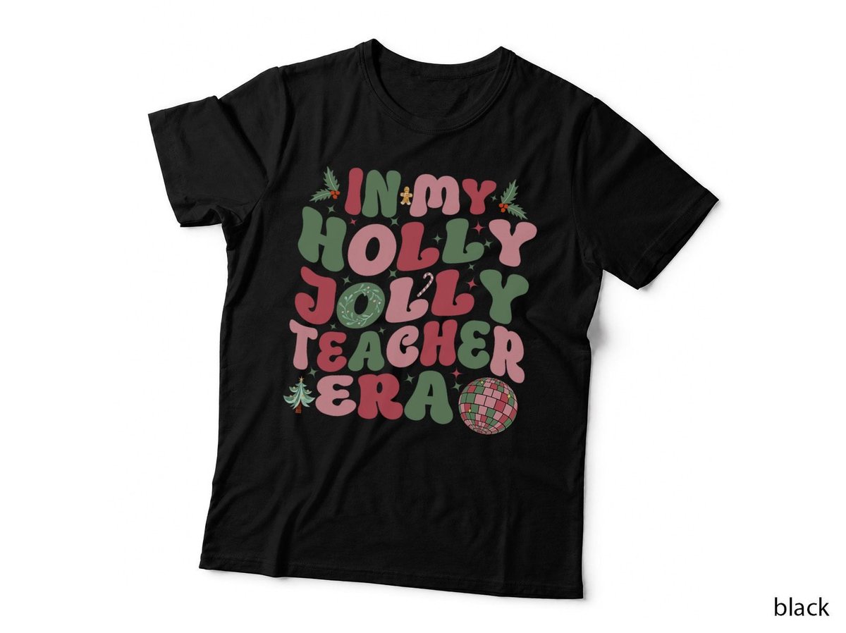 In My Holly Xmas Jolly Teacher Era Christmas Groovy Vibes T-Shirt