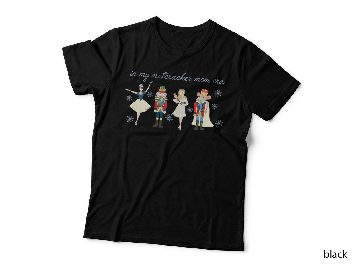 In My Nutcracker Mom Era Cute Christmas Nutcracker Ballet T-Shirt