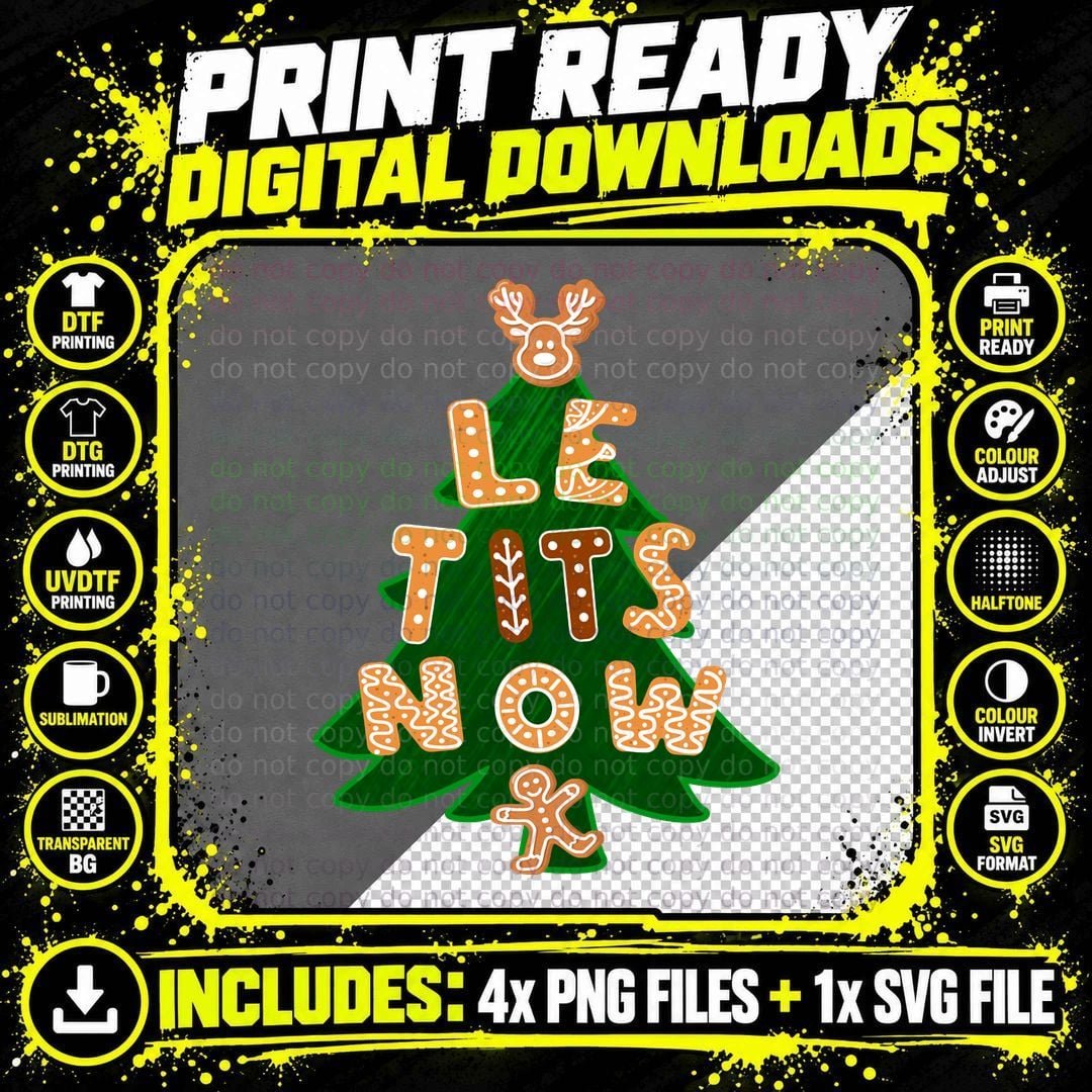 Le Tits Now Shirt - Let It Snow Shirt - Humor Christmas Png SVG Digital Bundle