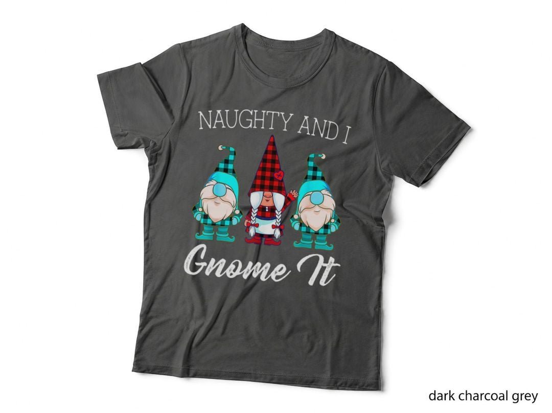 Naughty and I Gnome It Christmas Three Buffalo Plaid Gnomes T-Shirt