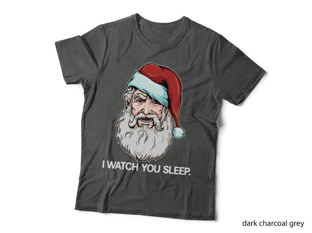 Santa Claus I Watch You Sleep Funny Christmas Dark Humor T-Shirt