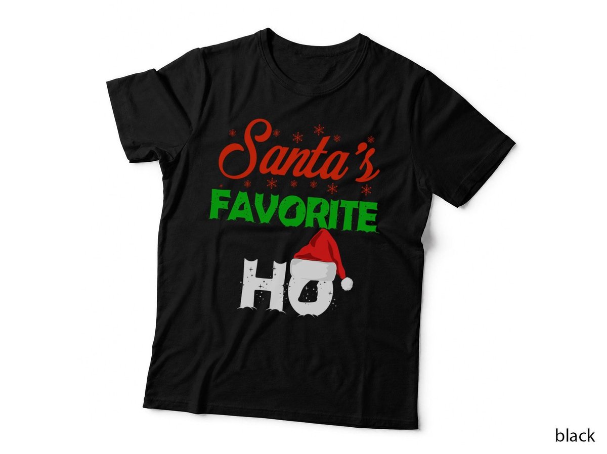 Santa's Favorite Ho Funny Christmas Gift Sweatshirt, Xmas Present T-Shirt