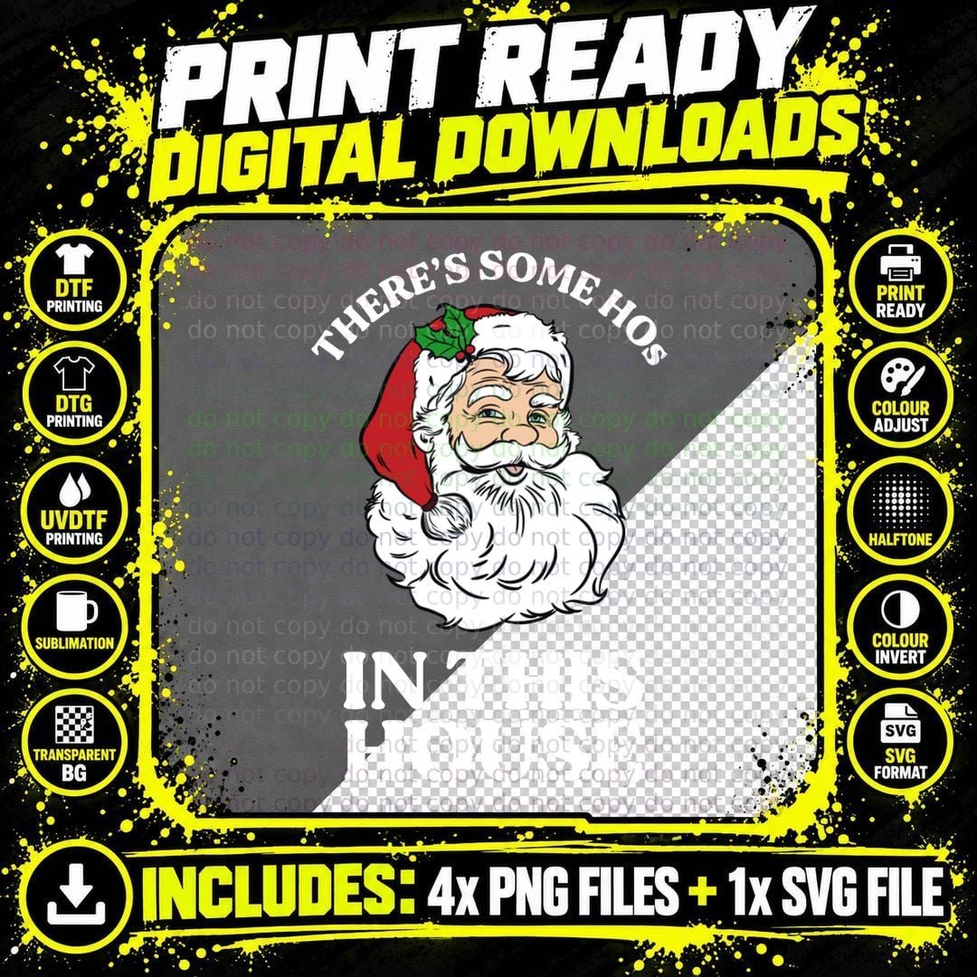There's Some Hos in This House Funny Christmas Santa Png SVG Digital Bundle