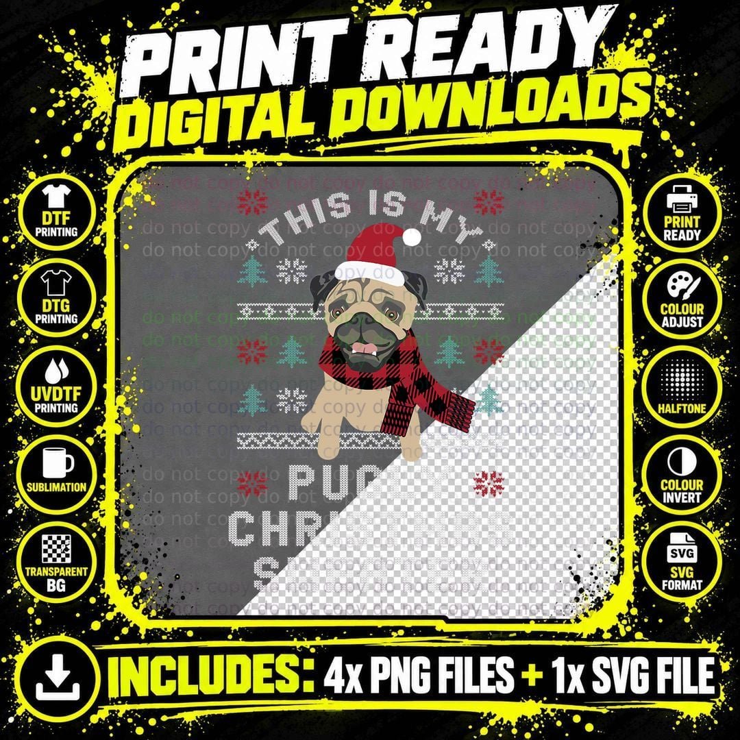 This Is My Pugly Christmas Sweater Style Pug Dog Parent Png SVG Digital Bundle