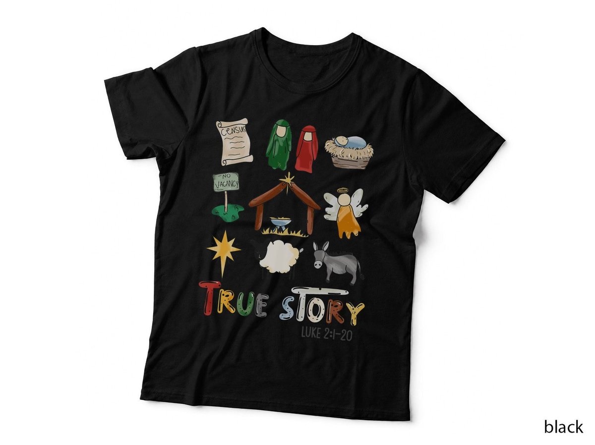 True Story Luke 21-20 Christian Christmas Love Like Jesus T-Shirt