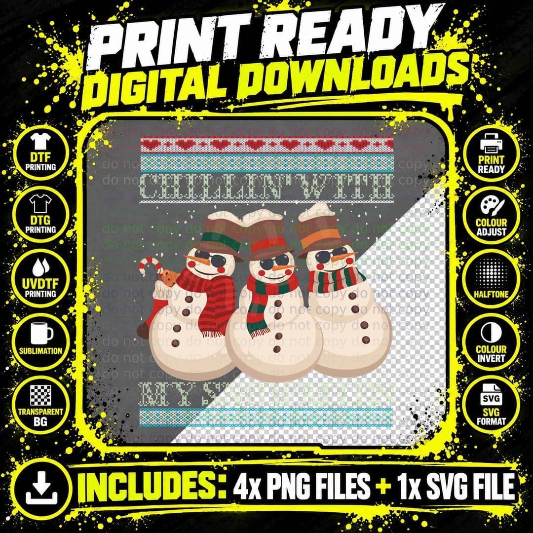 Ugly Christmas Snowman Chillin' with My Snowmies Png SVG Digital Bundle