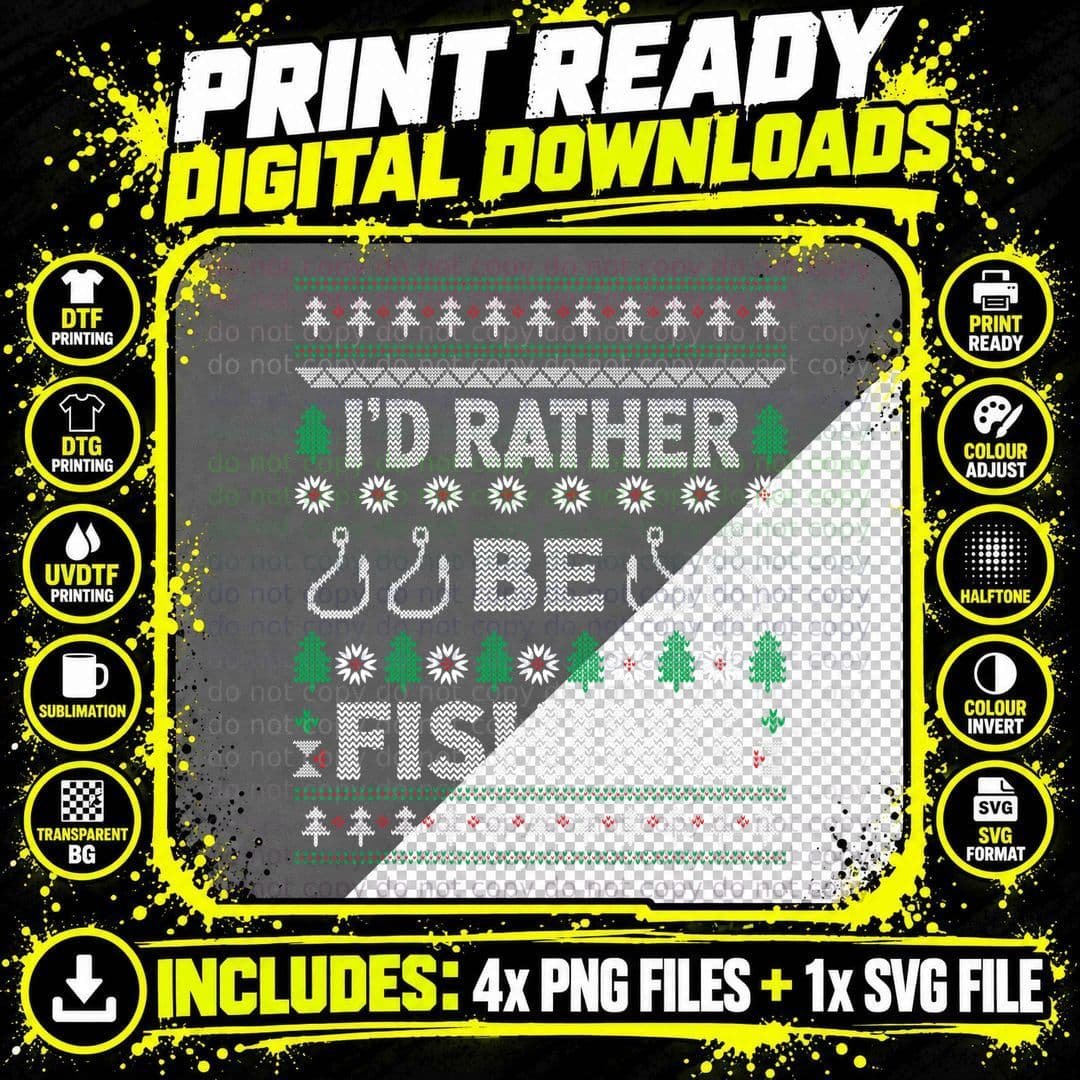 Ugly Christmas Sweater I'd Rather Be Fishing Fisherman Png SVG Digital Bundle
