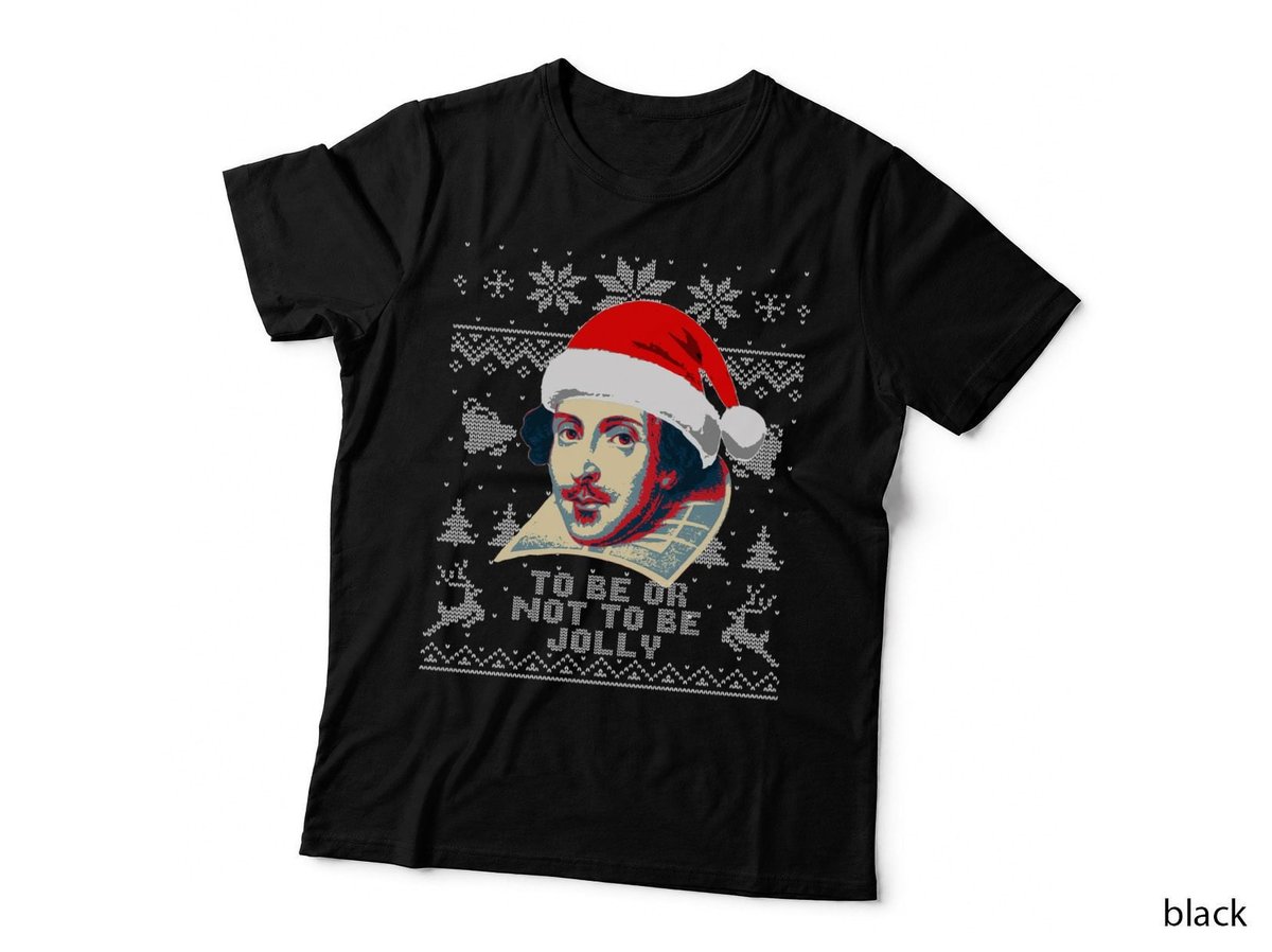 William Shakespeare to Be or Not to Be Jolly Funny Christmas T-Shirt