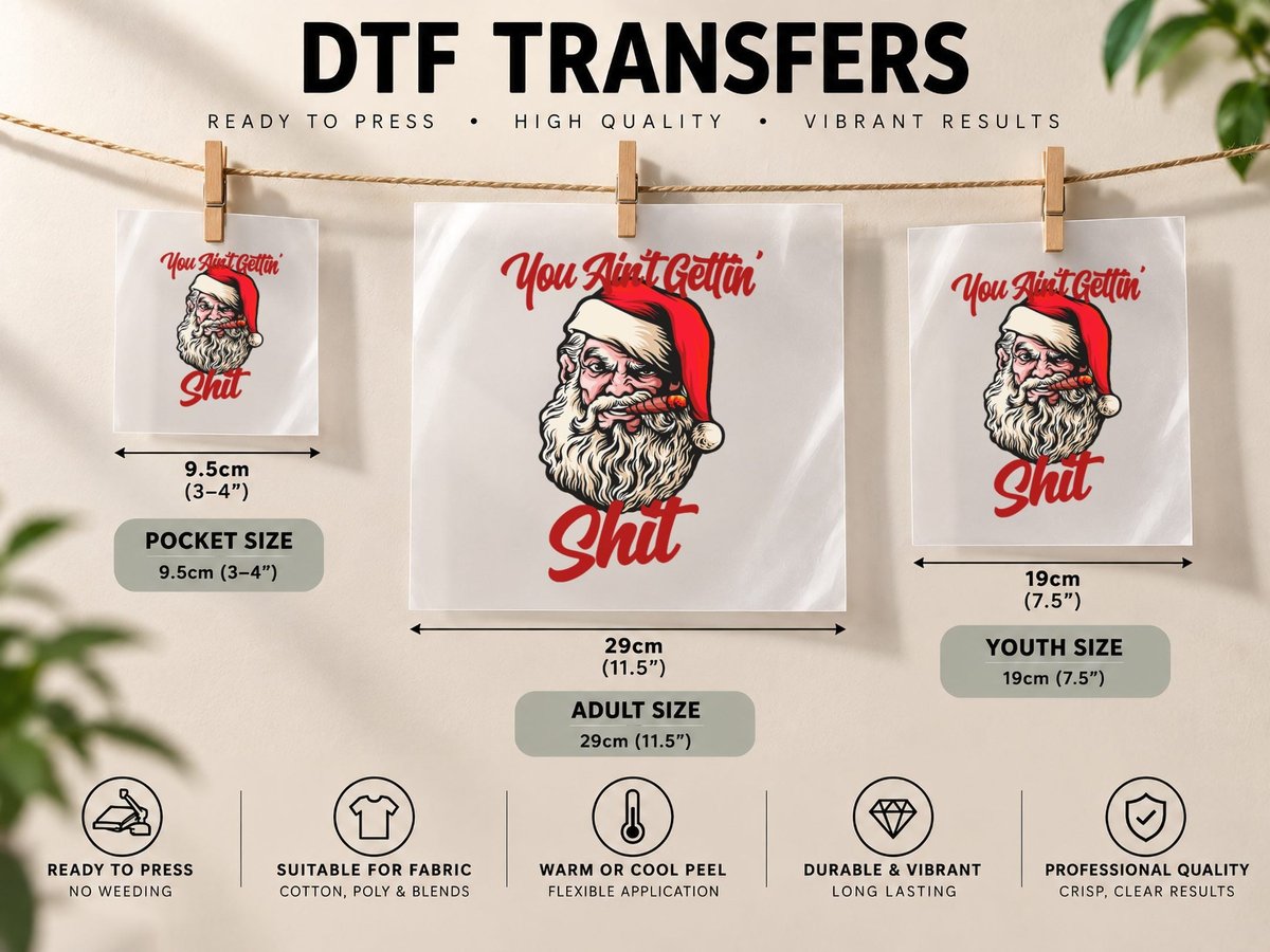 You Ain't Getting Shit Santa Cool Baked Weed Joint Xmas DTF Transfer Iron On