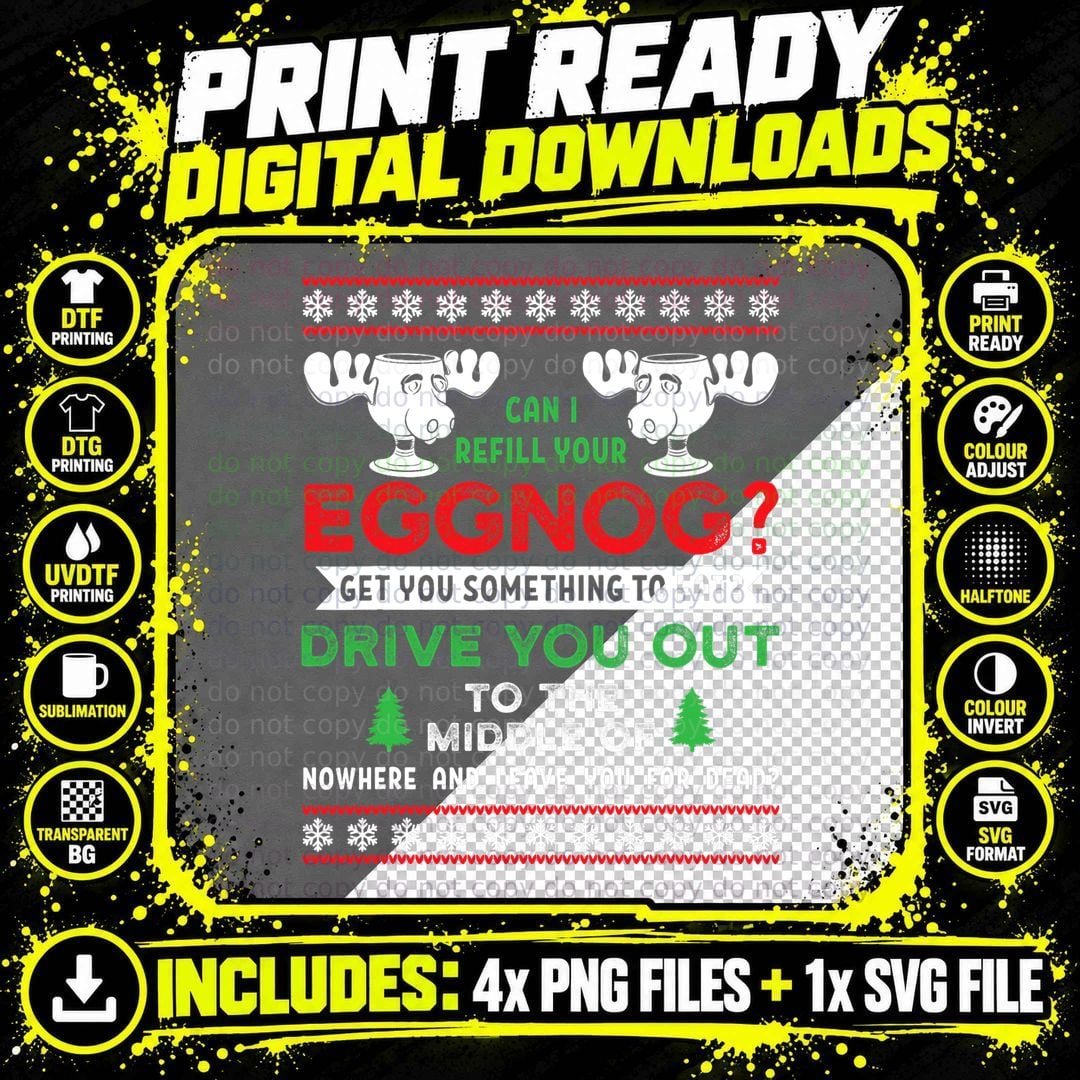Can I Refill Your Eggnog - Family Christmas Vacation Png SVG Digital Bundle
