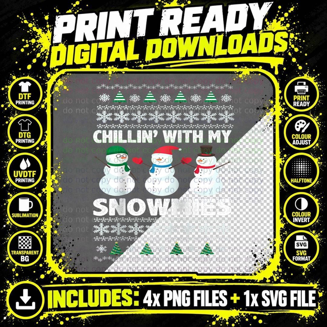 Chillin with My Snowmies Ugly Christmas Png SVG Digital Bundle