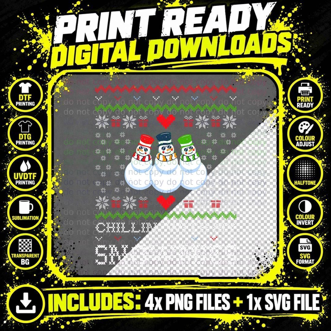 Chillin' with My Snowmies Ugly Christmas Snowman T-Shirt Png SVG Digital Bundle