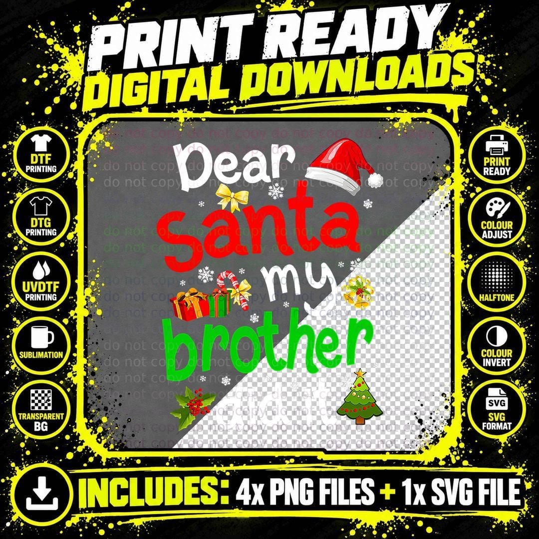 Dear Santa My Brother Did It Funny Christmas Pajama Png SVG Digital Bundle