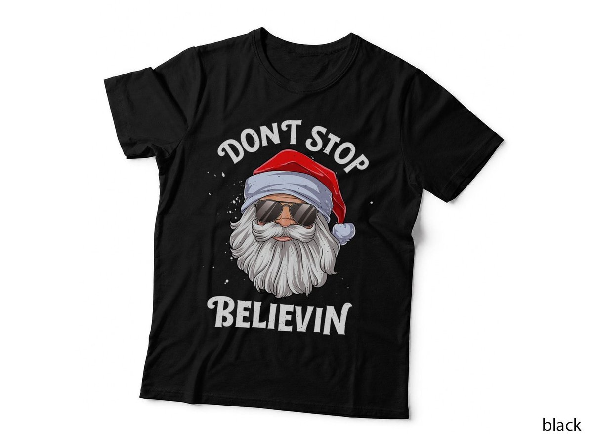 Don't Stop Believin Santa Funny Christmas Boys Kids Gifts T-Shirt