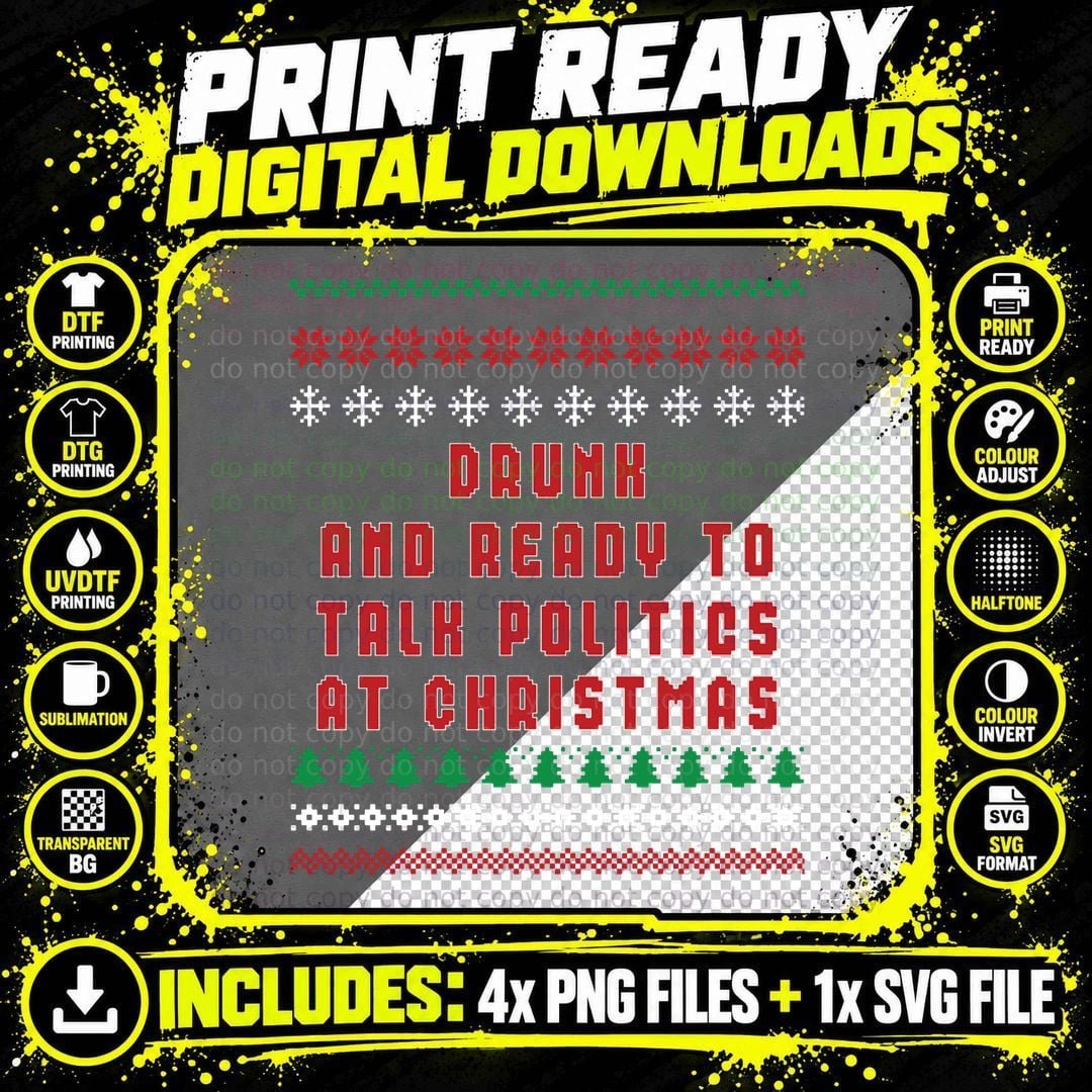 Drunk and Ready to Talk Politics Ugly Christmas Sweater Png SVG Digital Bundle