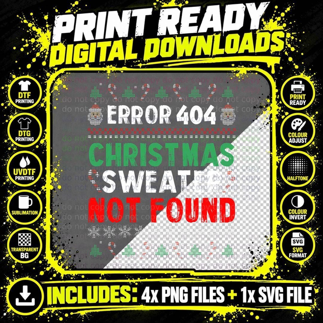 Error 404 Ugly Christmas Sweater Not Found Ugly Xmas Png SVG Digital Bundle