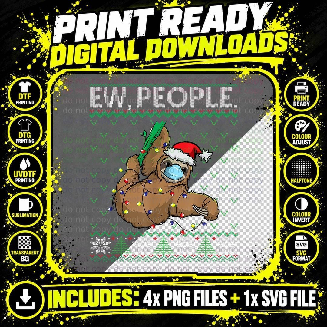 Ew People Sloth in Mask Ugly Christmas Sweater Png SVG Digital Bundle
