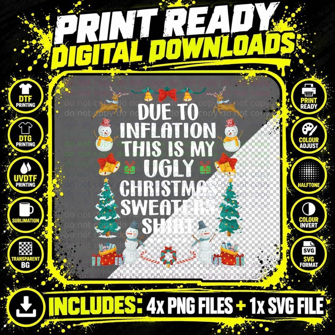 Funny Due to Inflation This Is My Ugly Christmas Png SVG Digital Bundle