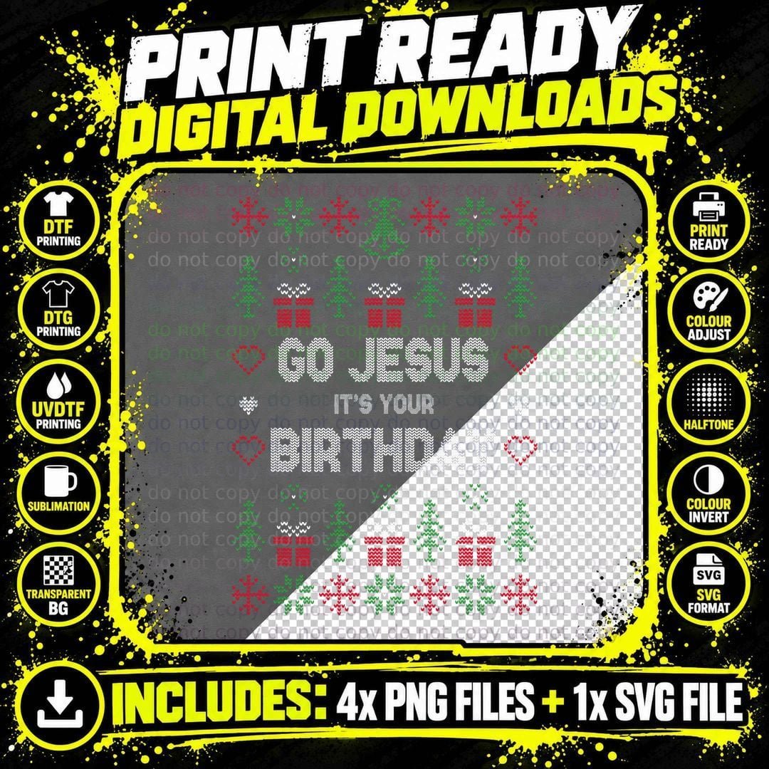Go Jesus Its Your Birthday Ugly Christmas Xmas Costume Png SVG Digital Bundle