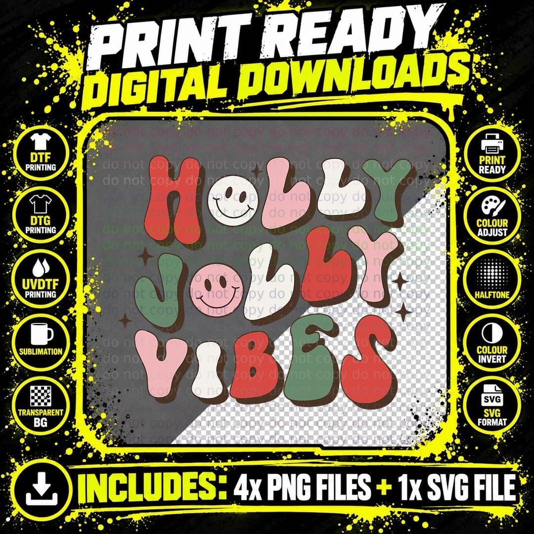Have a Holly Xmas Jolly Christmas Vibes T-Shirt Png SVG Digital Bundle