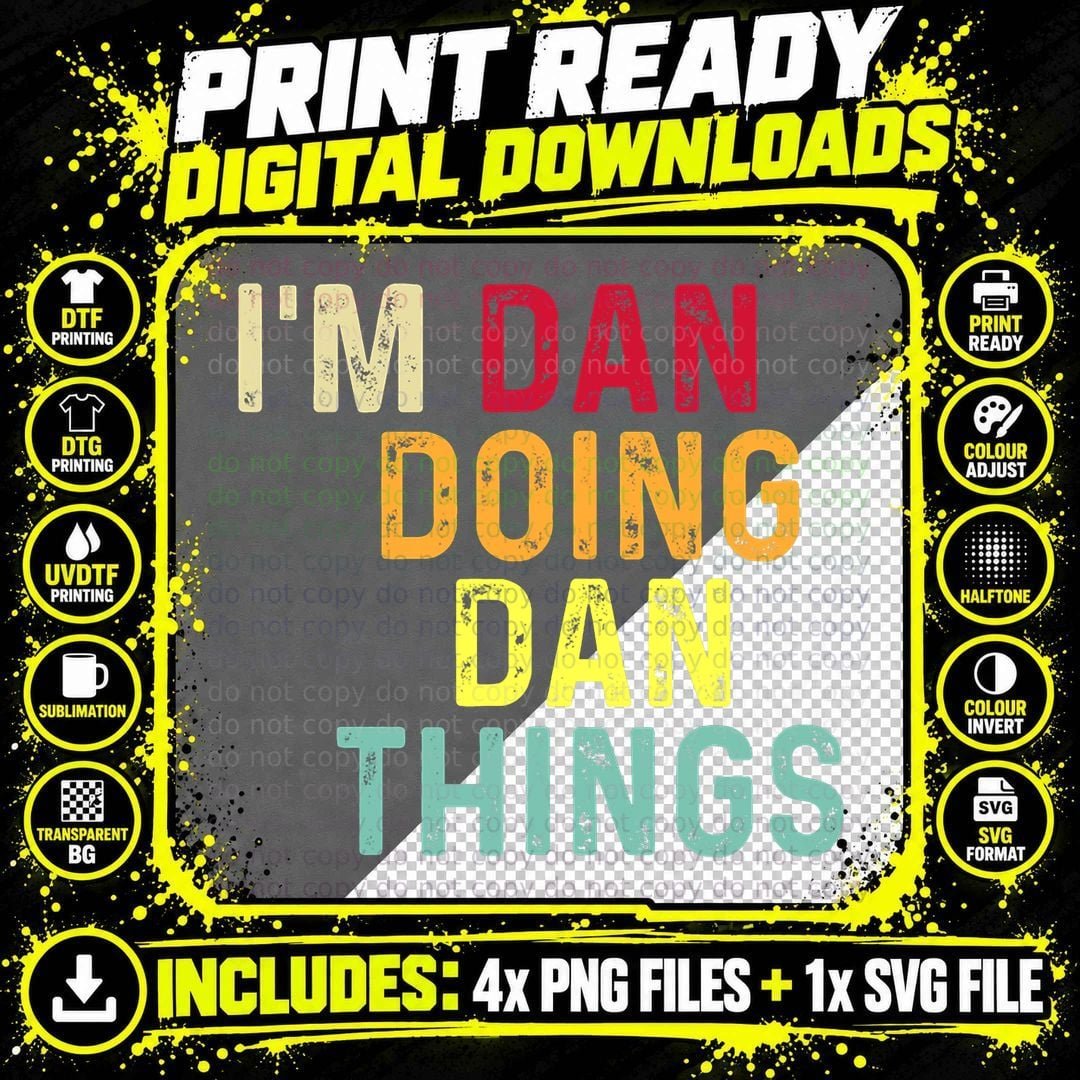 I'm DAN DOING DAN Things Christmas Birthday Vintage Png SVG Digital Bundle