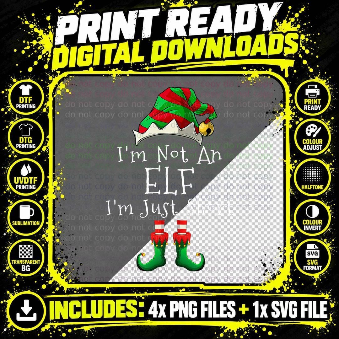 I'm Not an Elf I'm Just Short - Funny Christmas Pajama Png SVG Digital Bundle