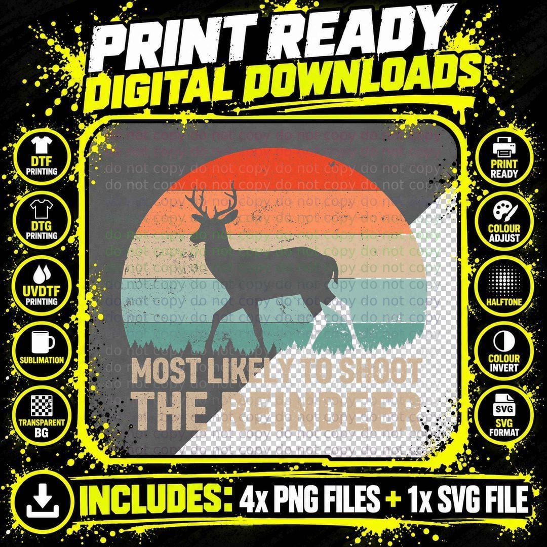 Most Likely to Shoot the Reindeer Vintage Christmas Png SVG Digital Bundle