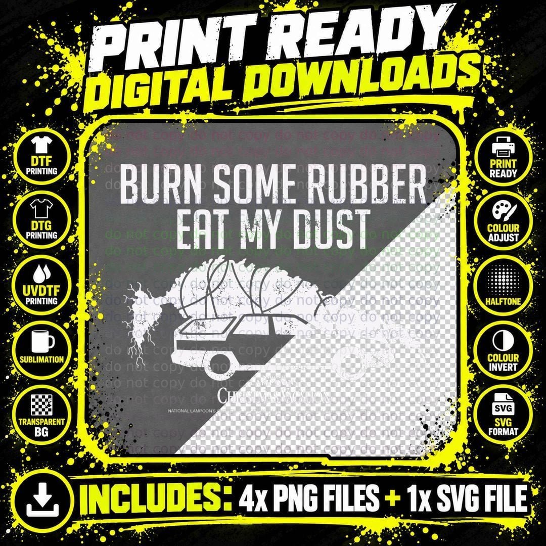 National Lampoon's Christmas Vacation Eat My Dust Poster Png SVG Digital Bundle
