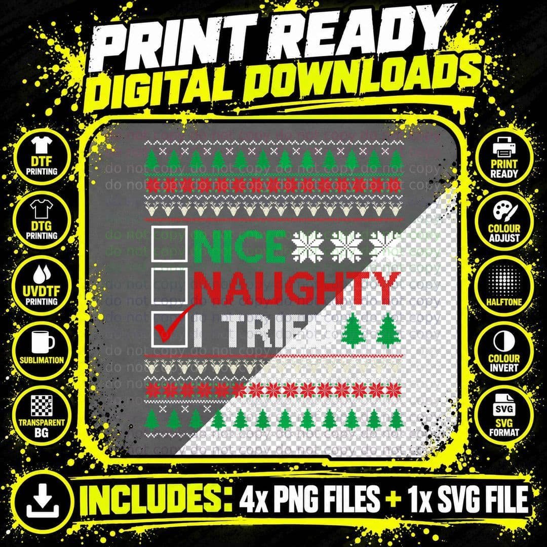Nice Naughty I Tried Ugly Christmas Sweater Funny Merry Png SVG Digital Bundle