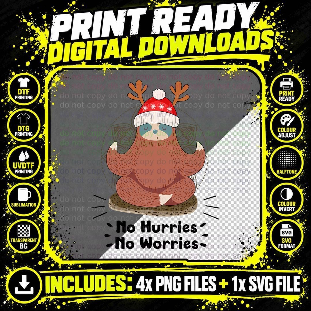 No Hurries No-Worries Yoga Sloth Outfit for Merry Png SVG Digital Bundle