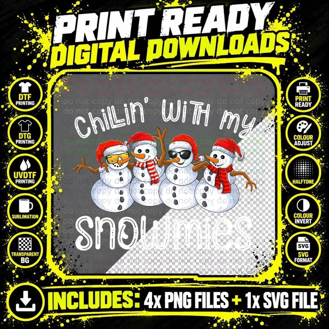 Snowman Christmas Chillin with My Snowmies Ugly Gift Png SVG Digital Bundle