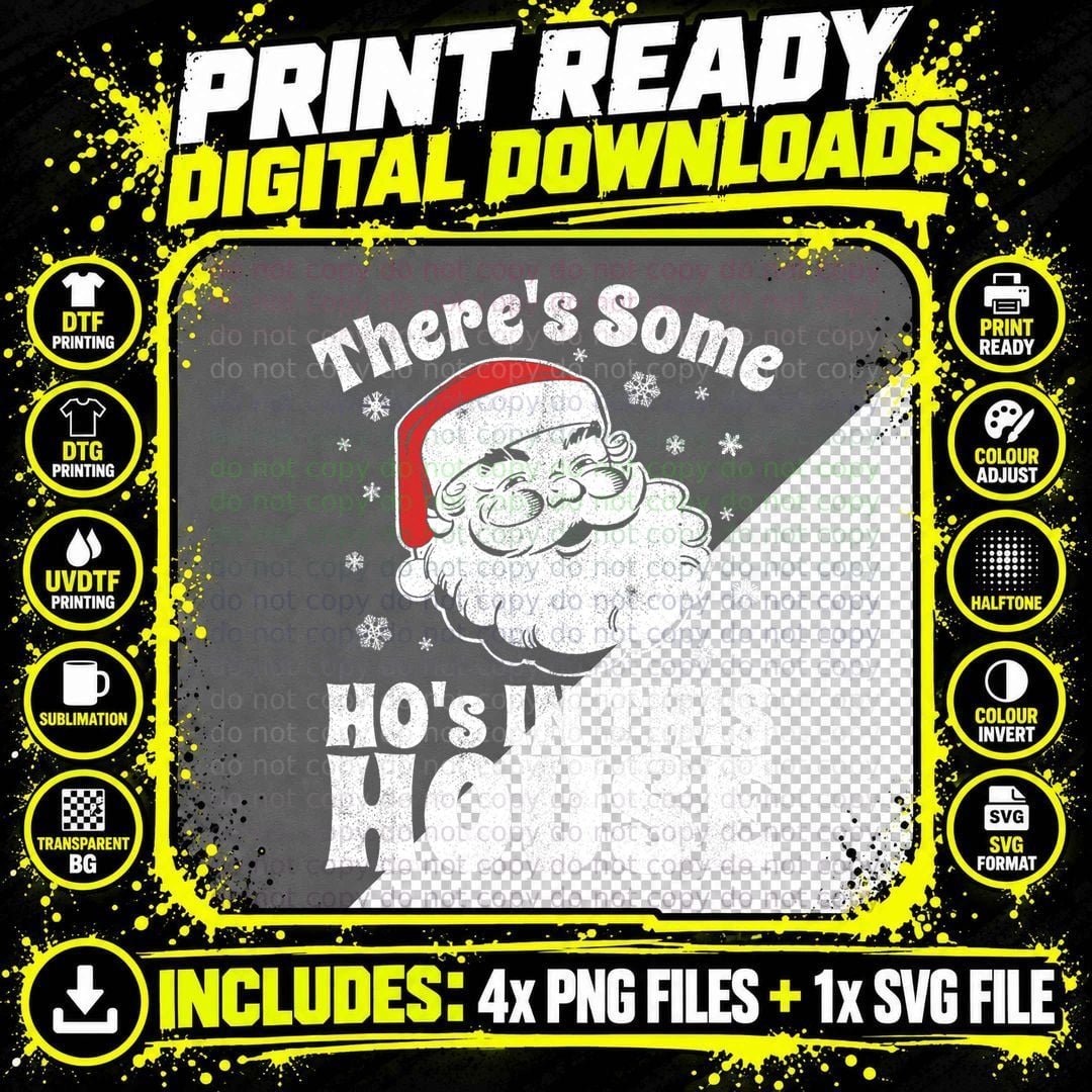 There's Some Ho's in This House Funny Christmas in July Png SVG Digital Bundle