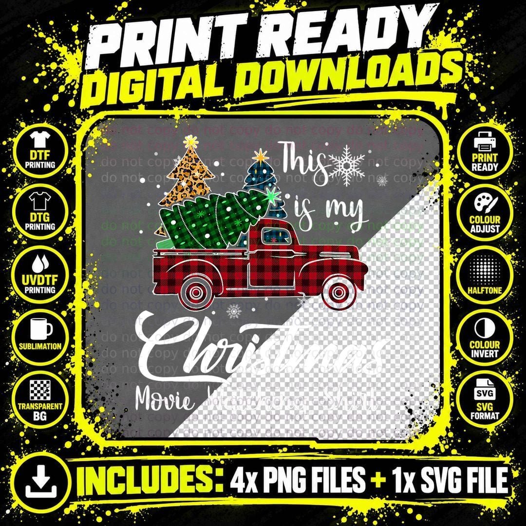This Is My Christmas Movie Watching Shirt Tree Truck Png SVG Digital Bundle