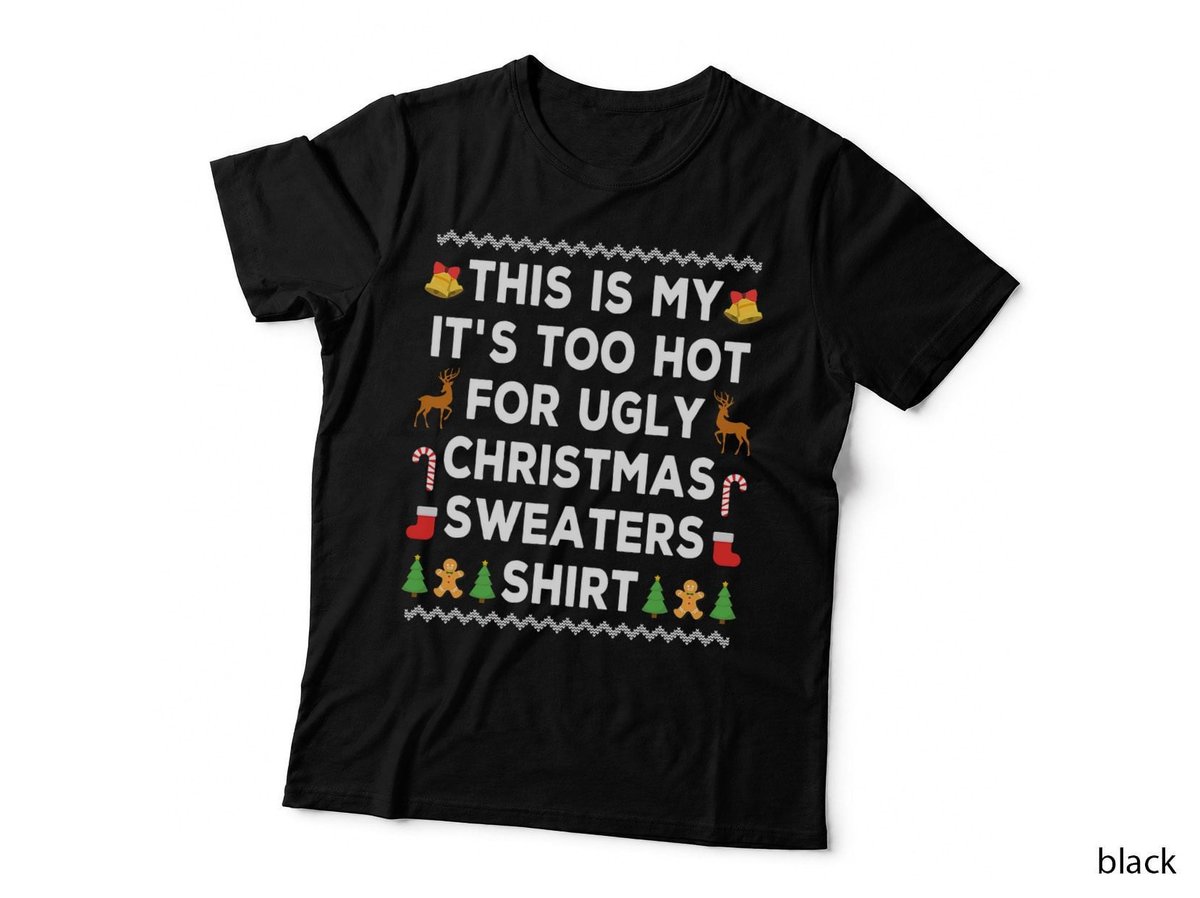 This Is My It's Too Hot for Ugly Christmas in July Summer T-Shirt