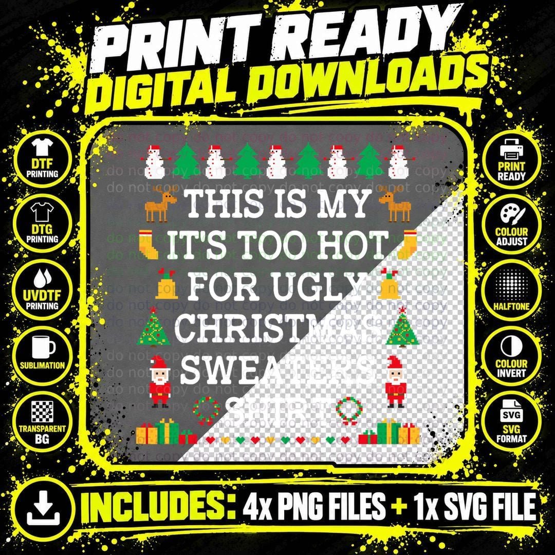 This Is My Its Too Hot for Ugly Christmas Sweaters Men Png SVG Digital Bundle