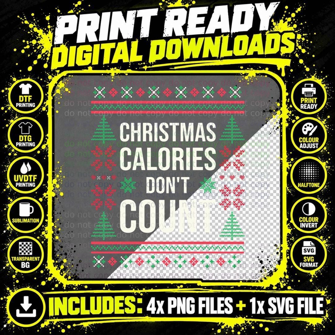 Ugly Christmas Sweater Funny Quote Christmas Calories Png SVG Digital Bundle