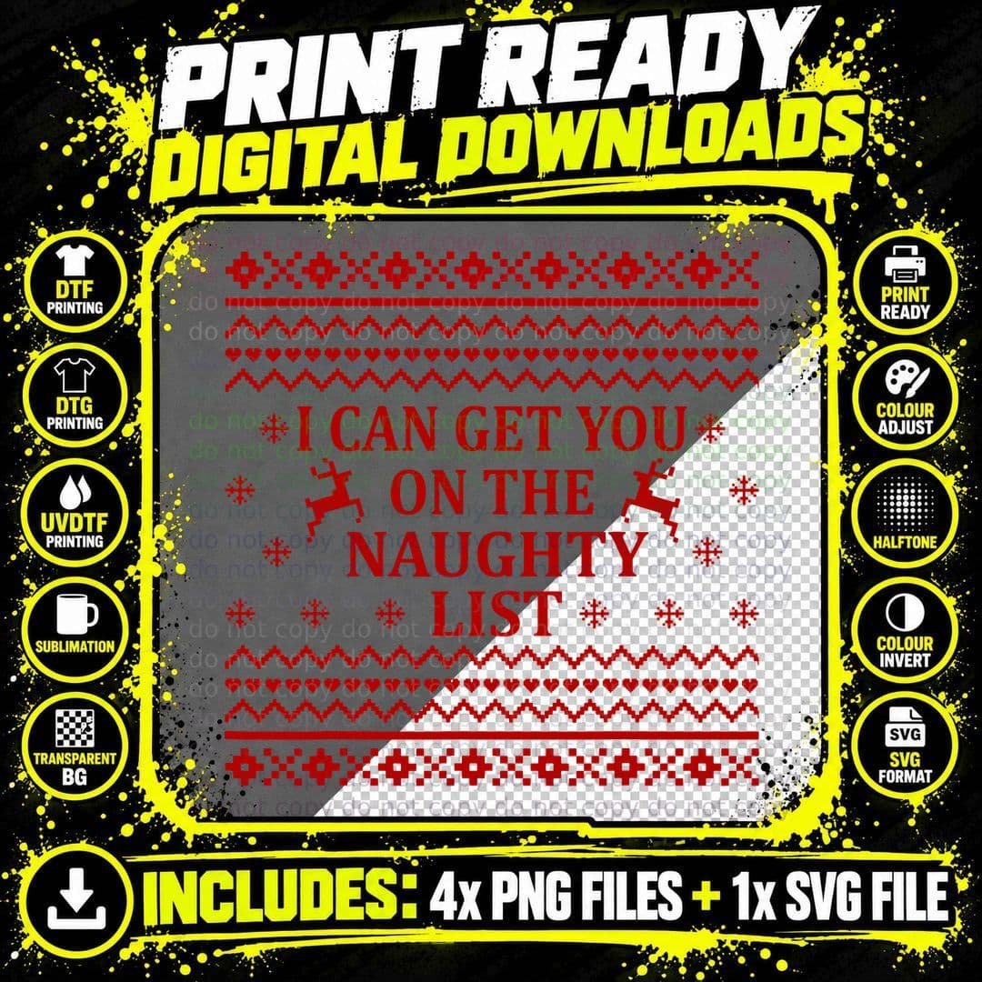 Ugly Christmas Sweater I Can Get You on the Naughty List Png SVG Digital Bundle