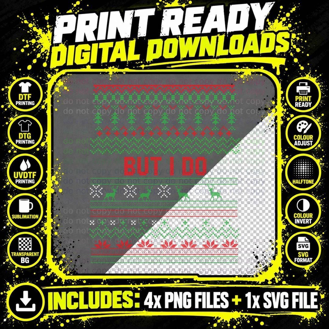 Ugly Christmas Sweater but I Do Pullover Hoodie Png SVG Digital Bundle