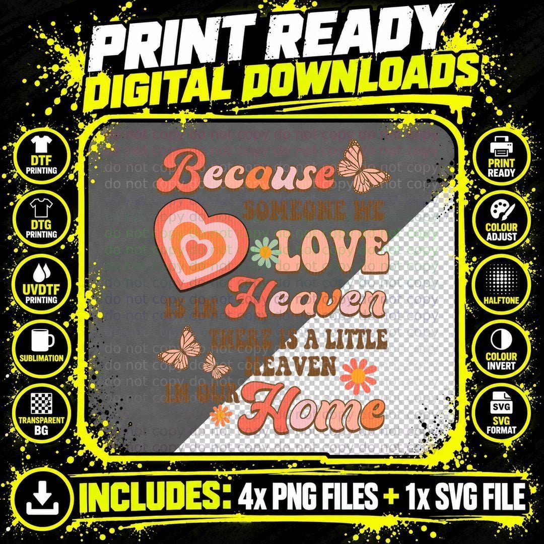 Because Someone We Love Is in Heaven T-Shirt Png SVG Digital Bundle