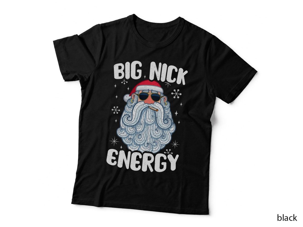 Big Nick Energy Santa Claus T-Shirt, Christmas Holiday Print, Cool Xmas Gift