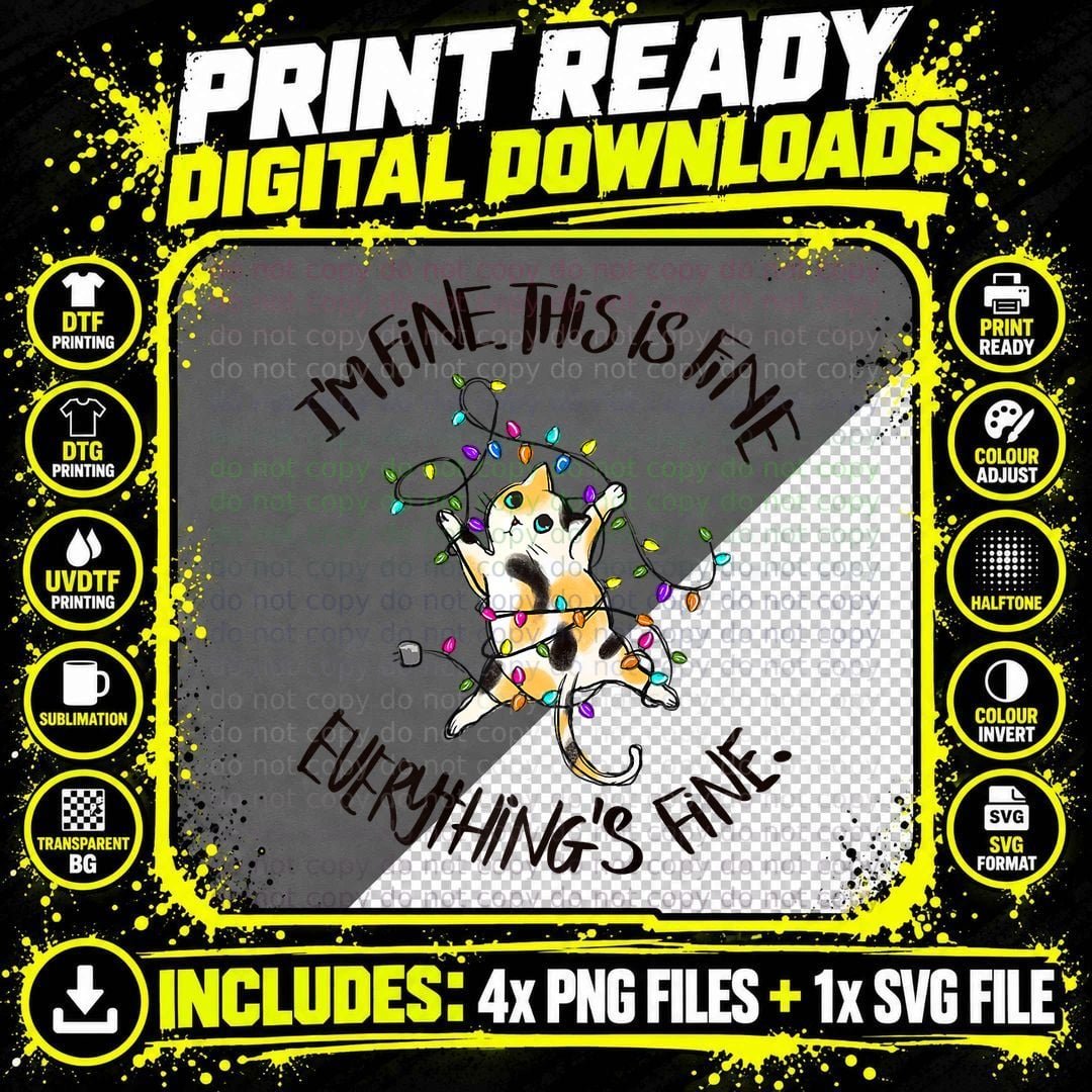Christmas Cat Love It's Fine This Is Fine Everything Is Png SVG Digital Bundle
