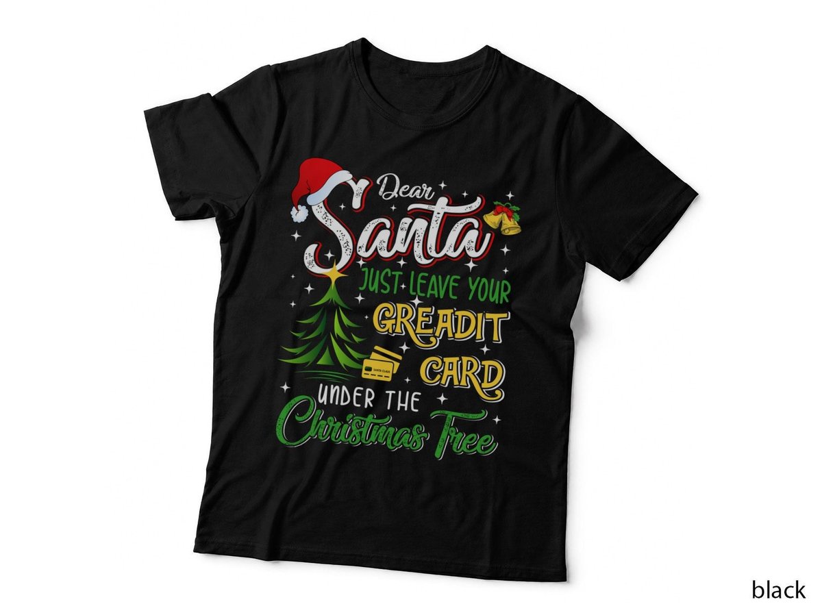 Christmas Credit Card T-Shirt, Funny Holiday Sarcasm, Festive Gift Idea