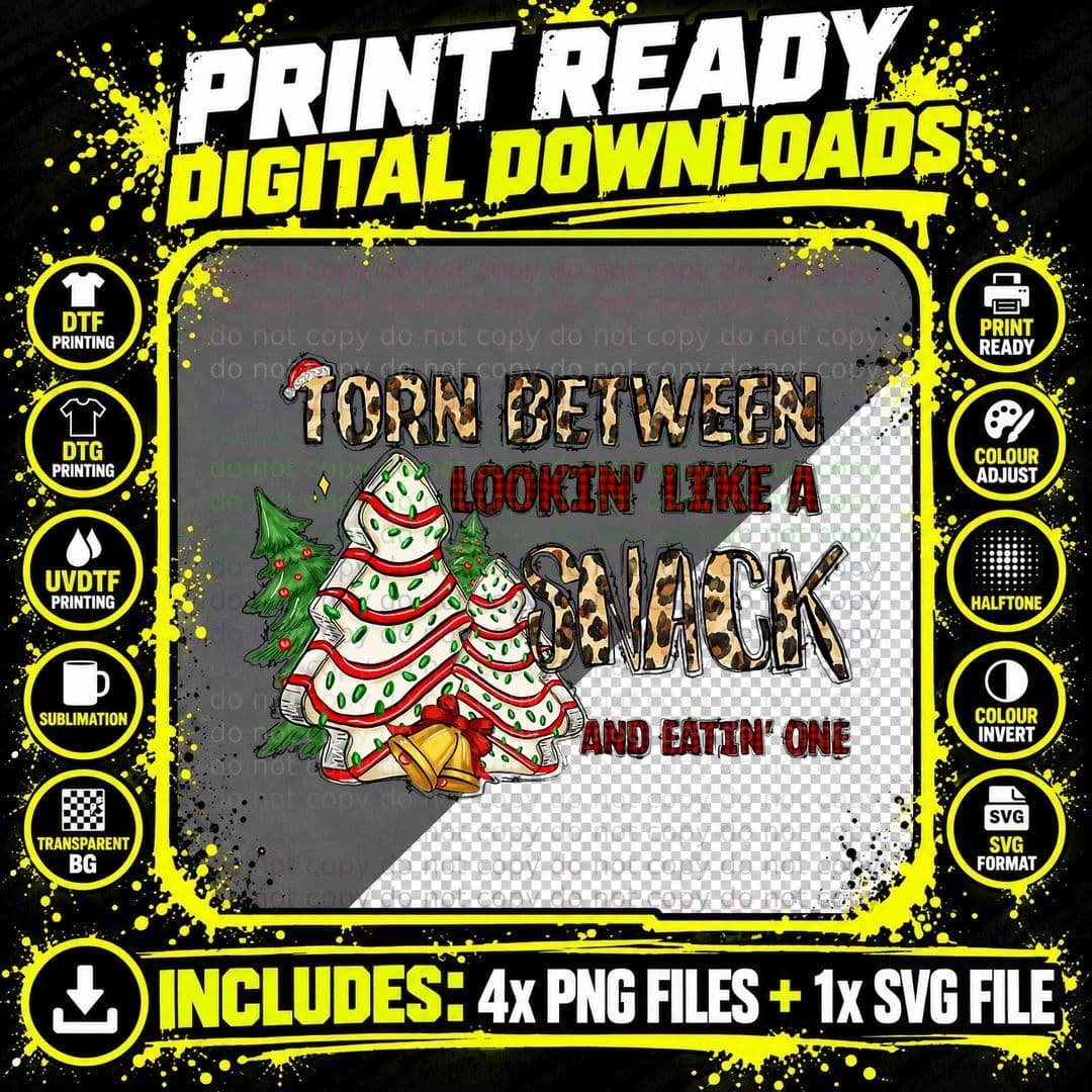 Christmas Torn Between Lookin' Like a Snack and Eatin' Png SVG Digital Bundle
