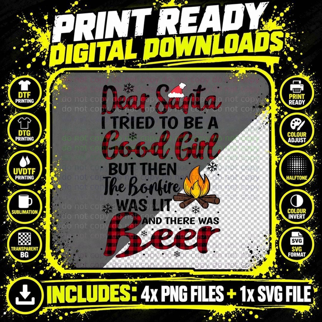 Dear Santa Good Girl Beer T-Shirt, Funny Sarcasm Png SVG Digital Bundle