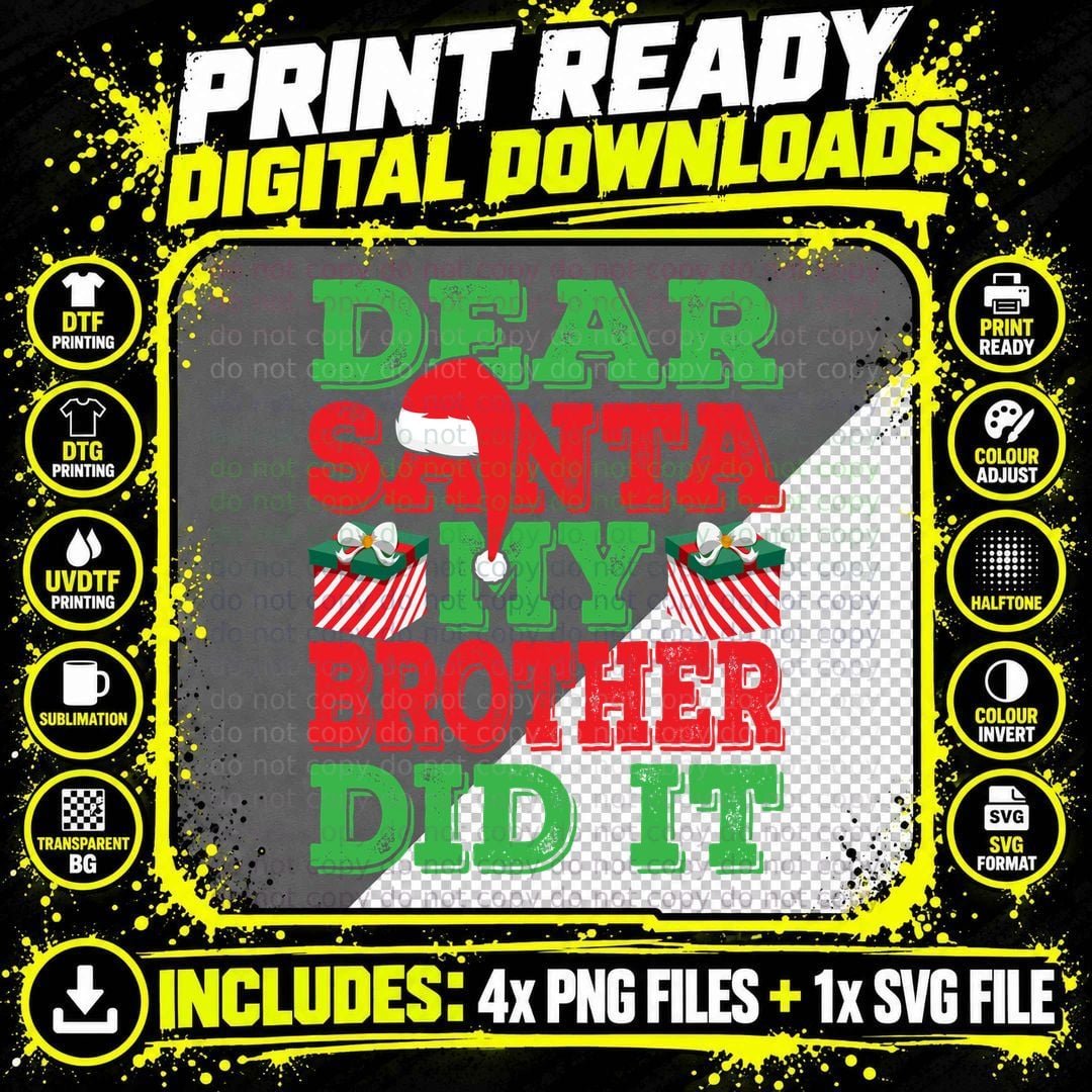 Dear Santa My Brother Did It T-Shirt, Christmas Humor Png SVG Digital Bundle