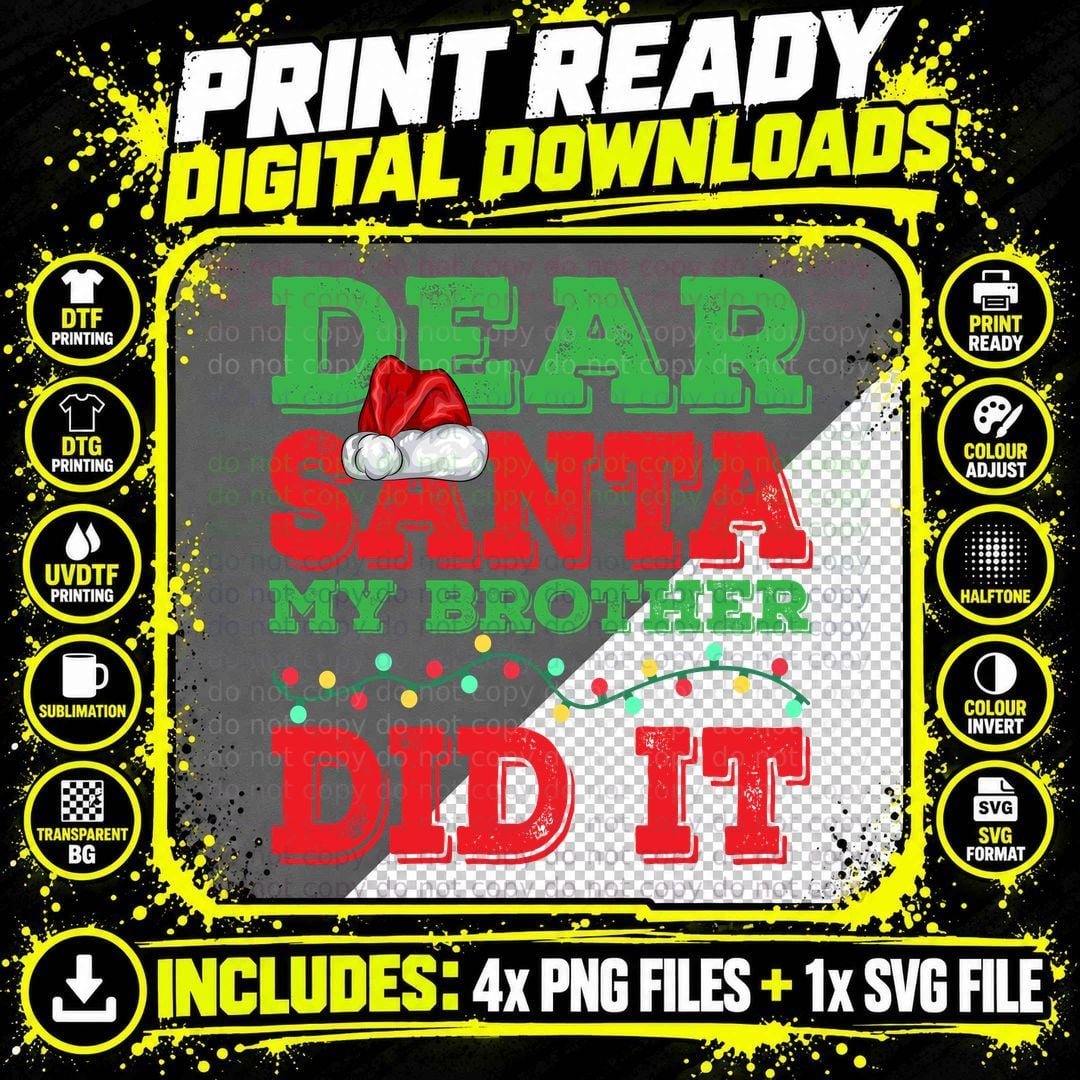 Dear Santa My Brother Did It T-Shirt, Christmas Humor Png SVG Digital Bundle