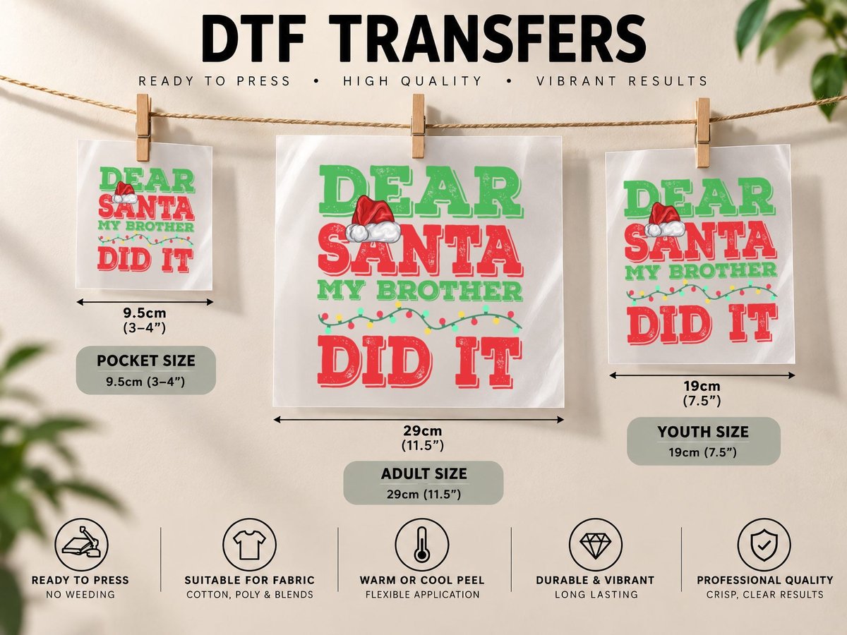 Dear Santa My Brother Did It, Christmas Humor DTF Transfer Iron On