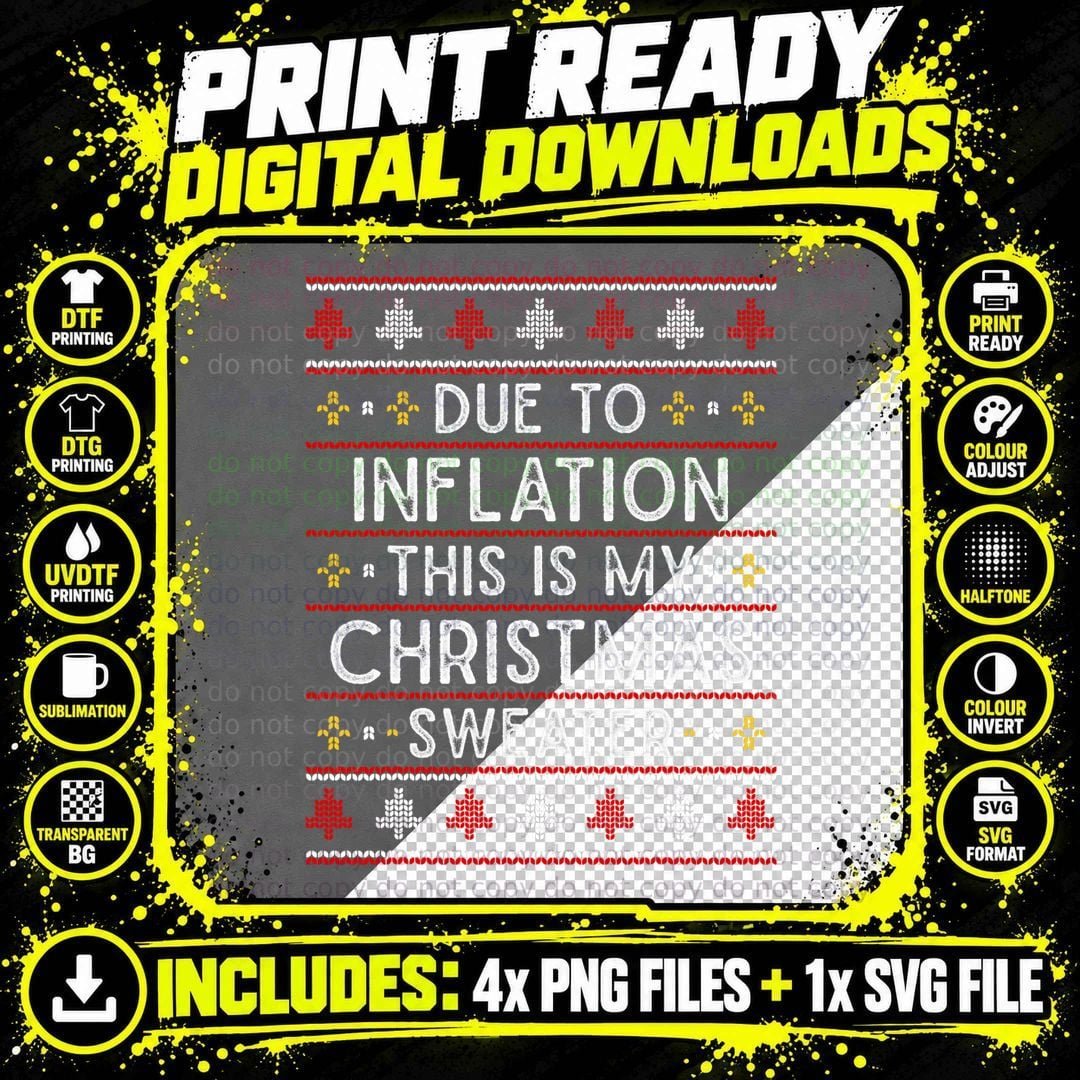 Due to Inflation Ugly Christmas Sweater T-Shirt Png SVG Digital Bundle