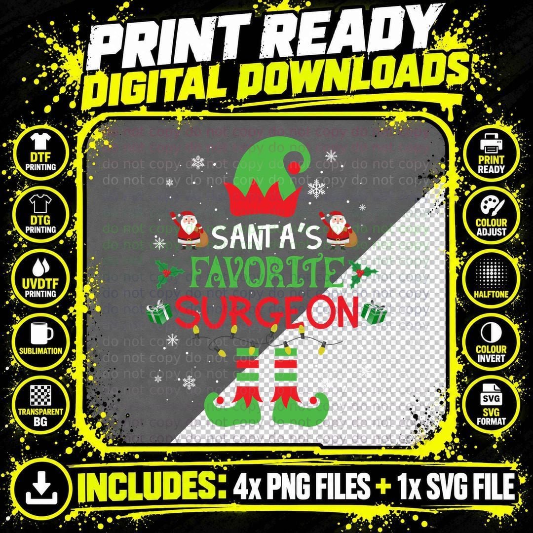 Favorite Surgeon Christmas T-Shirt, Holiday Theme Png SVG Digital Bundle