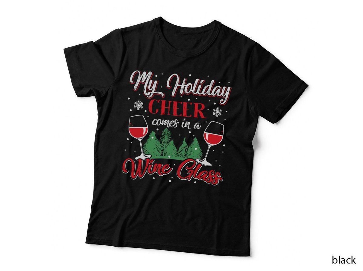 Holiday Cheer Wine Glass, Christmas, Festive Drinkware T-Shirt